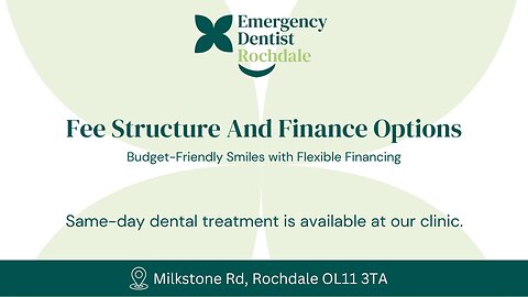 Affordable Dental Care in Rochdale – Fees & Flexible Finance Options 💰