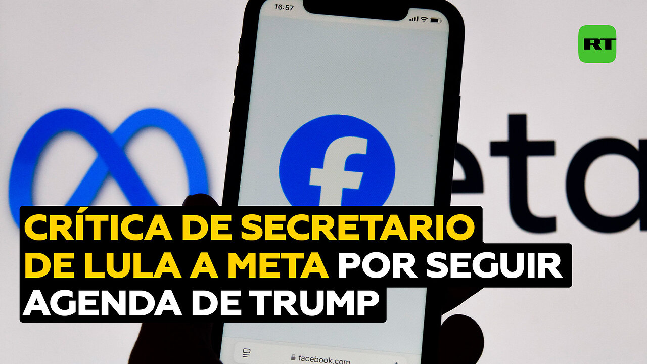 Secretario de Lula critica la decisión de Meta y afirma que sigue la agenda de Trump