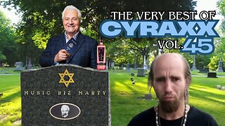 The Very Best of Cyraxx - Vol. 45 (Series Finale)