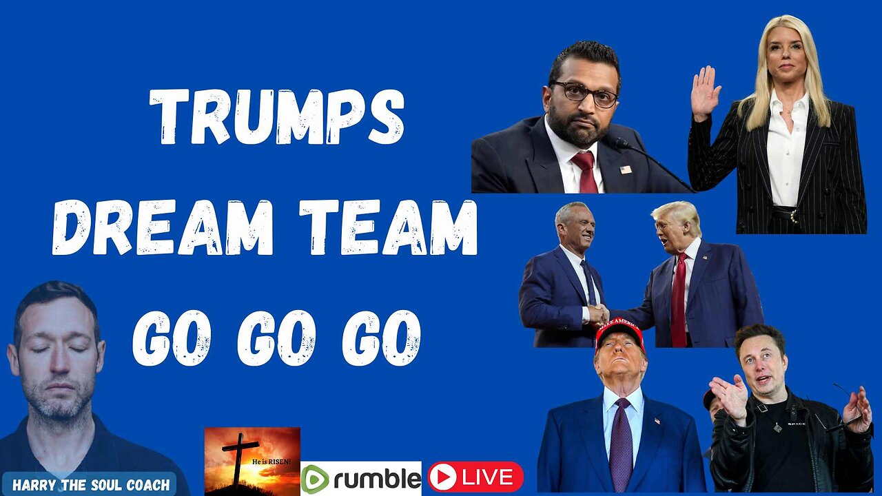 Trumps Dream Team Go Go Go