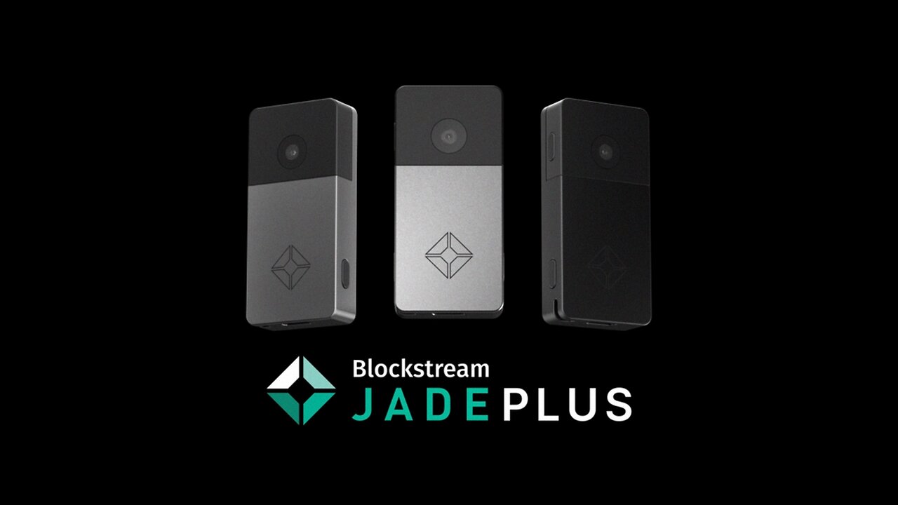 Introducing the New Blockstream Jade Plus: An Open-Source Bitcoin Hardware Wallet