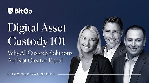 Webinar: Digital Asset Custody 101