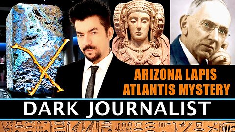 Arizona Lapis, Edgar Cayce, FireStone Mystery, and More! | Dark Journalist