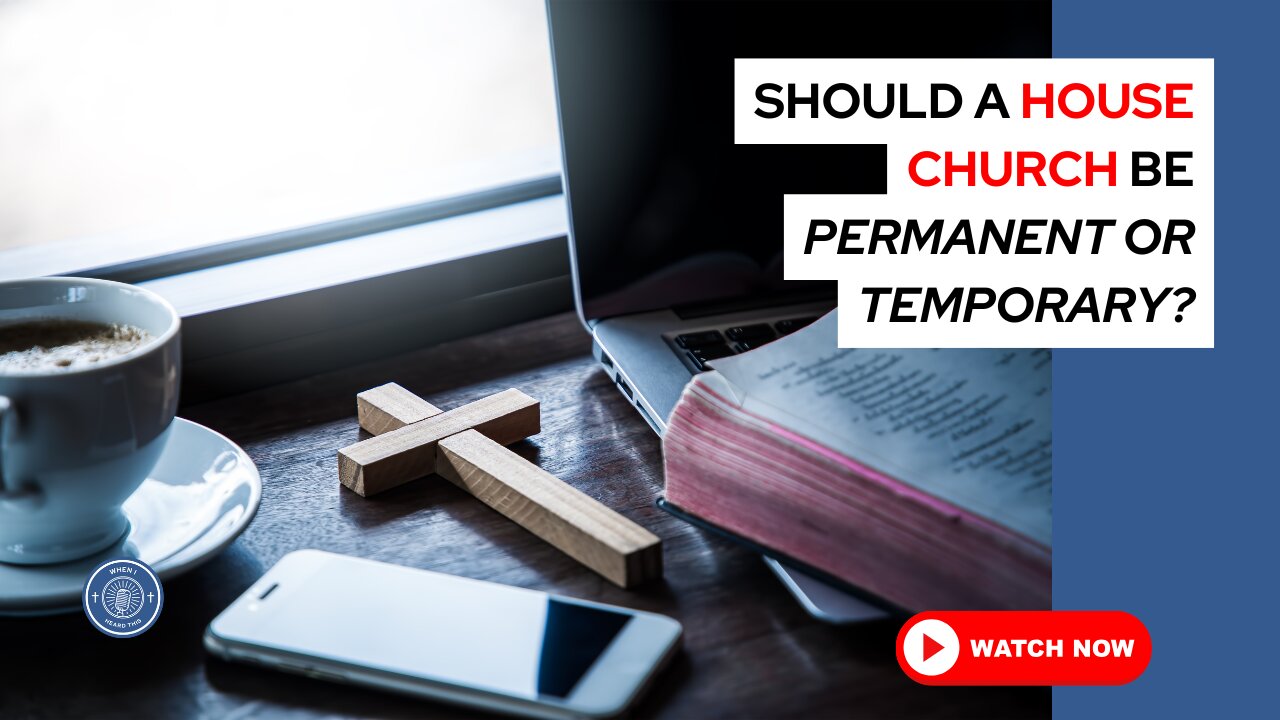 Should a house church be permanent or temporary?