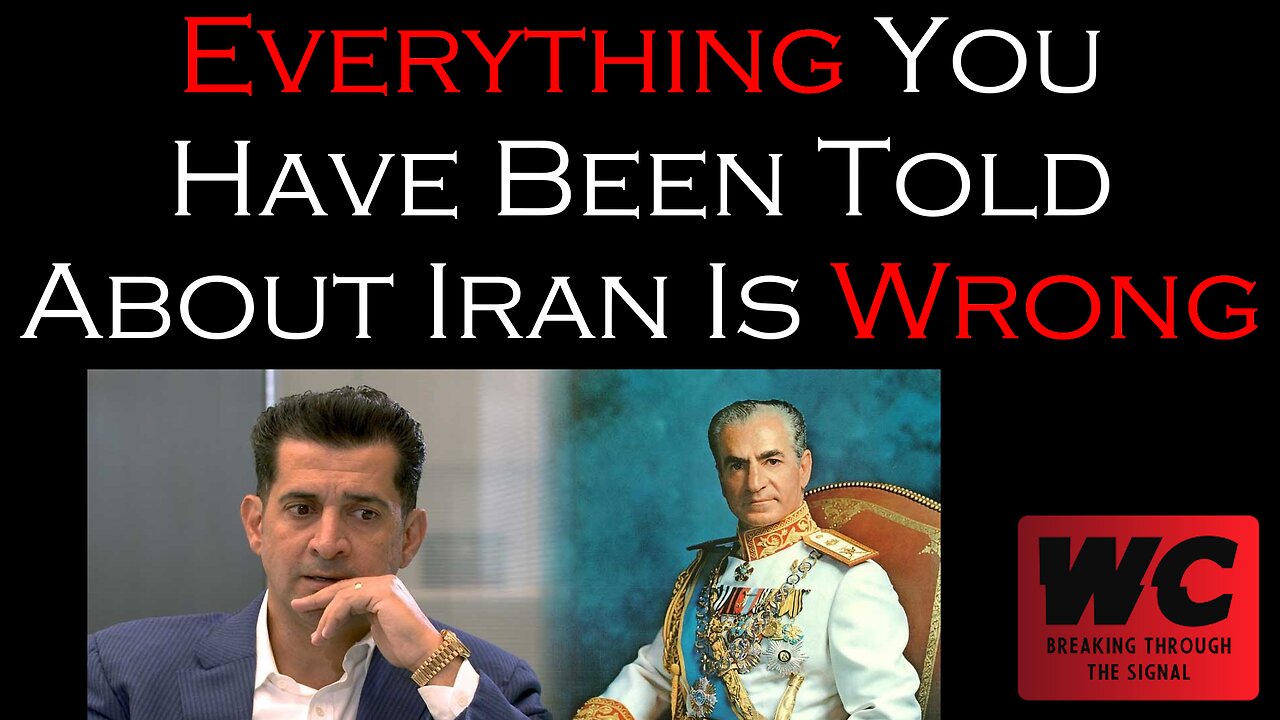 Everything You Have Been Told About Iran Is Wrong