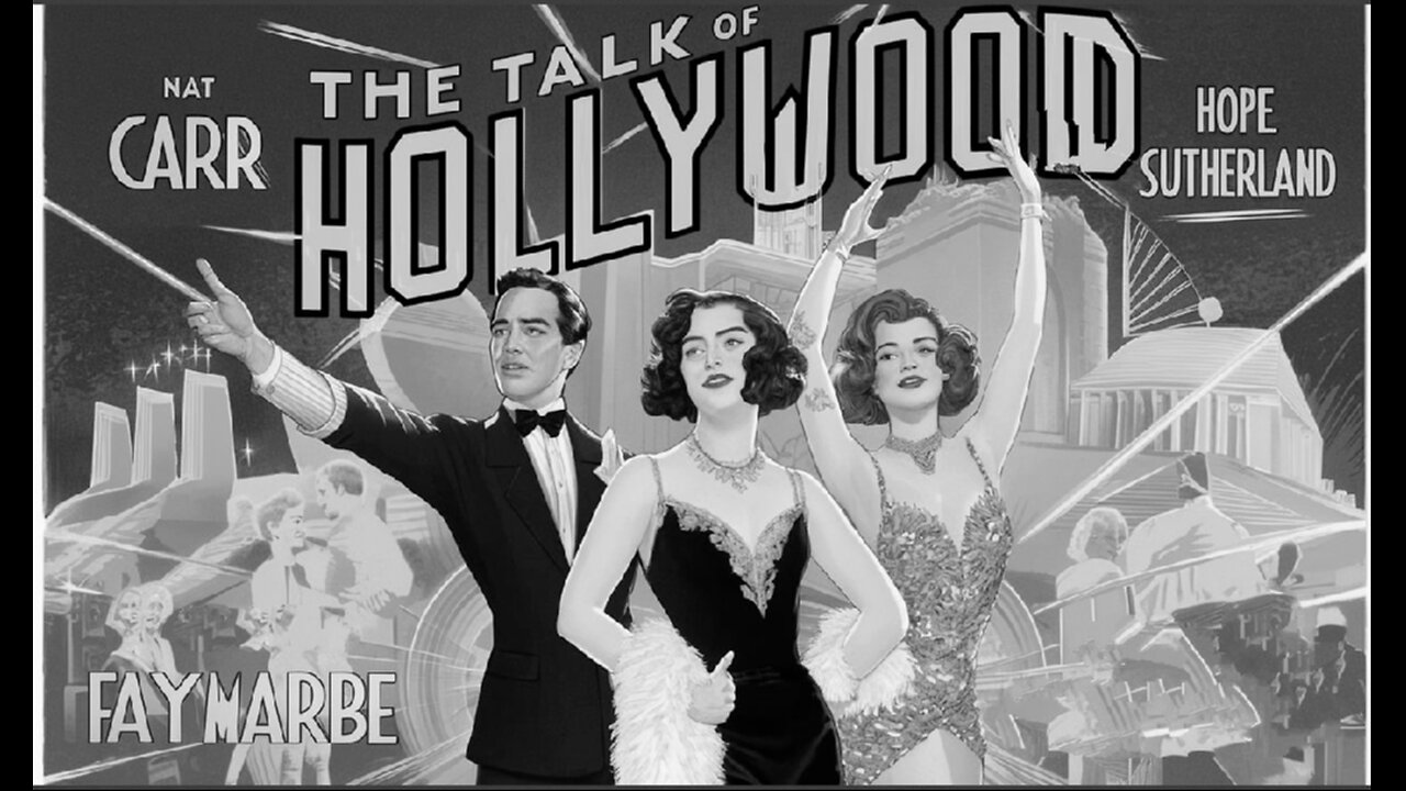 THE TALK OF HOLLYWOOD (1929)Nat Carr, Fay Marbe & Hope Sutherland | Comedy| Drama | B&W | Free Movie