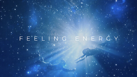 Feeling Energy