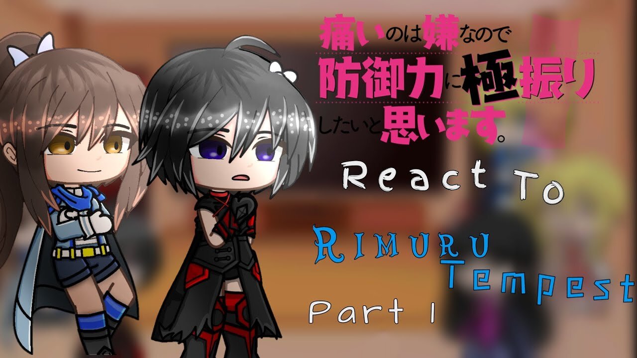 Bofuri react to Rimuru Tempest as the Secret Boss 「Part 1/4」