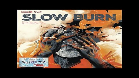 Slow Burn #4 (Cover A Taylor) Review