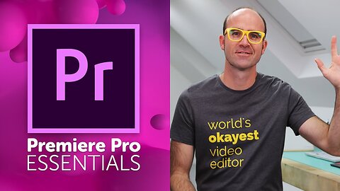 Adobe Premiere Pro Tutorial: A Crash Course