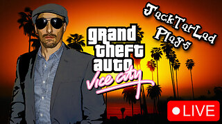 LIVE: JTL Plays - GTA Vice City #09