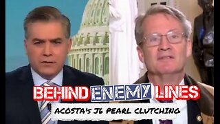 Behind Enemy Lines | CNN's Jim Acosta CLUTCHES HIS PEARLS During Debate Over Trump's J6 Pardons