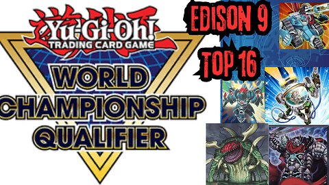 Top 16 Deck Lists Edison World Championship Qualifier 9 (EWCQ)