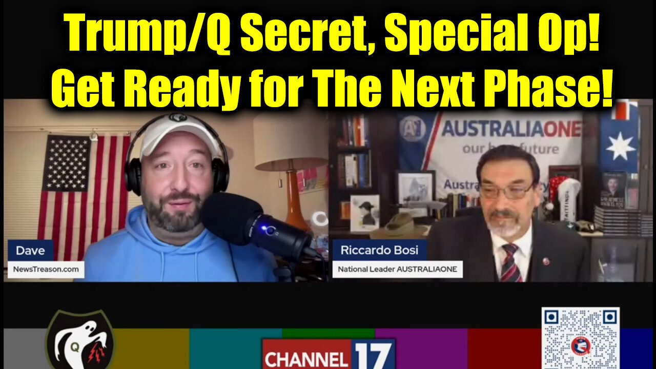 Col Riccardo Bosi & NewsTreason: Trump/Q Secret, Special Op! Get Ready For The Next Phase!