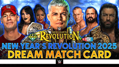 WWE New Year's Revolution 2025 - Dream Match Card [v2] | Bevelock