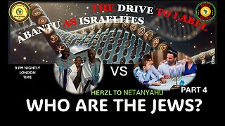 AFRICA IS THE HOLY LAND || THE DRIVE TO LABEL ABANTU AS ISRAELITES || WHO ARE THE JEWS? PART 4