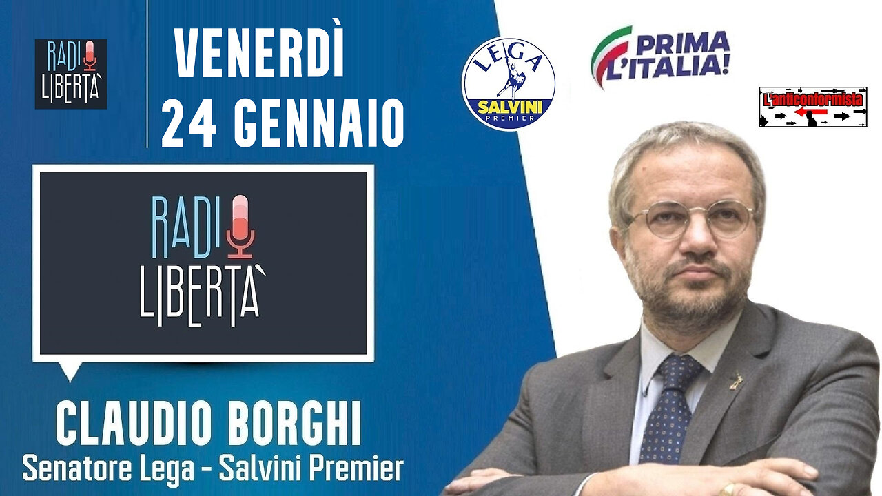 🔴 Intervista radiofonica al Sen. Claudio Borghi su "Radio Libertà" del 24.01.2025.