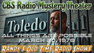 78-03-20 CBS Radio Mystery Theater All Things Are Possible