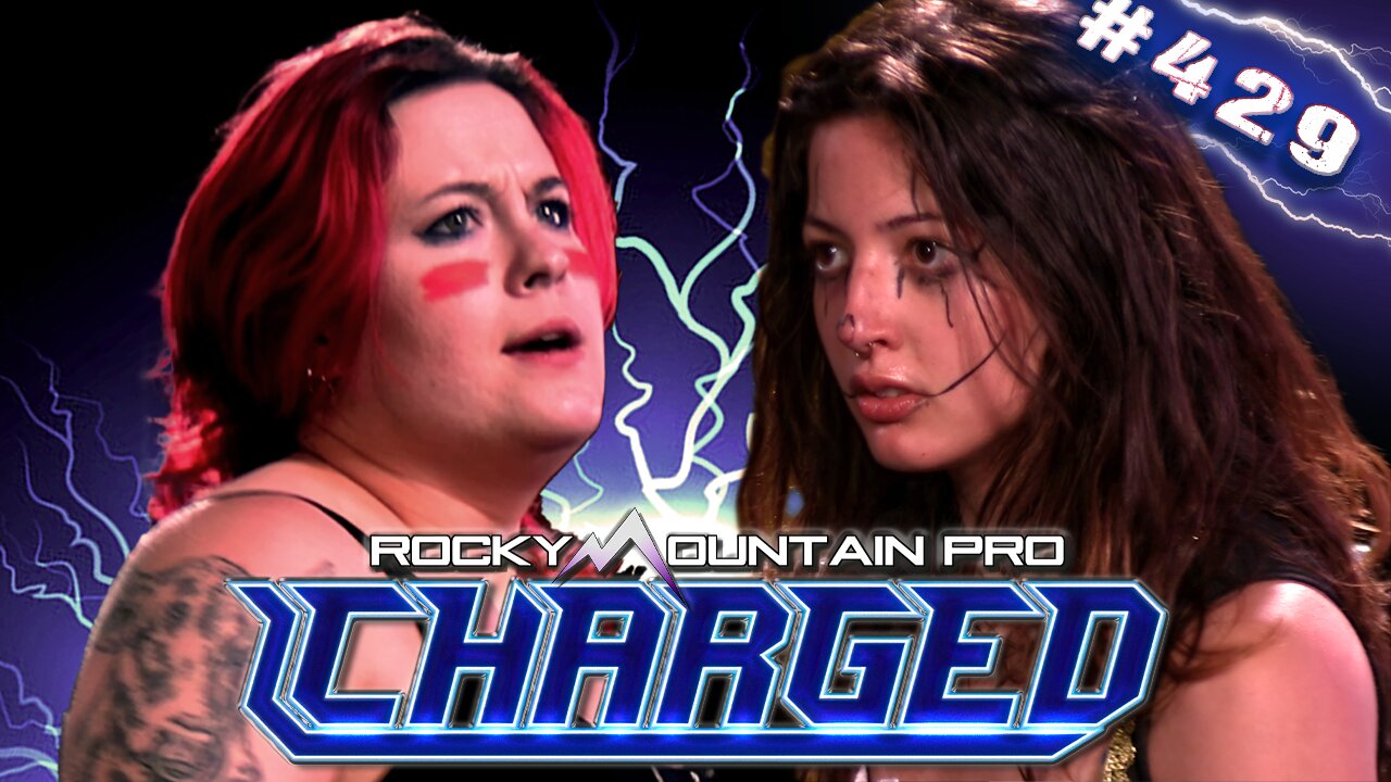 Rocky Mountain Pro Wrestling | Charged 429 FULL EPISODE