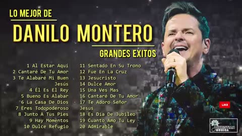 Danilo Montero Sus Mejores Exitos 20 Canciones Alabanza Musica Cristiana.