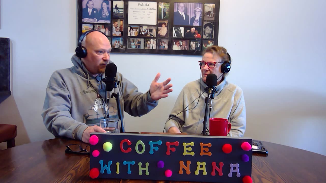 #159 Coffee with Nana. 2025 - the year the other shoe dropped. Stay safe out there!