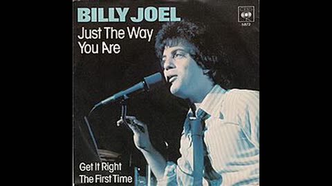 Just The Way You Are (Billy Joel)