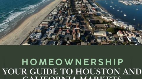 Comparing Houston vs. California: Cost, Market Dynamics, and Lifestyle for First-Time Buyers