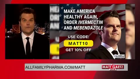 Fmr. Congressman Matt Gaetz tells Americans how to get Ivermectin.