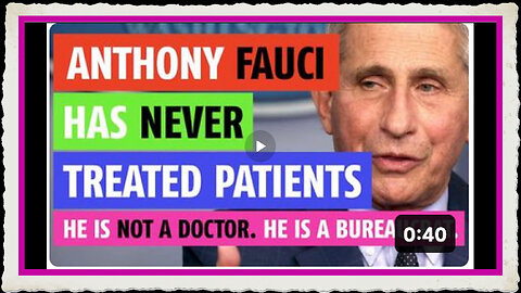 Anthony Fauci, MD has never treated a patient in his entire life