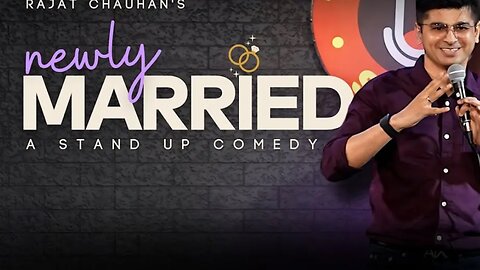 Newly Married I Stand up Comedy by Rajat Chauhan