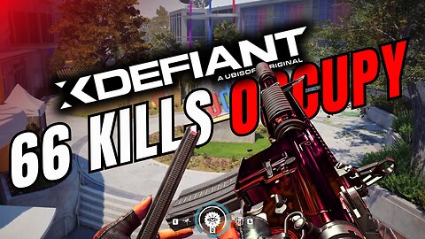 OCCUPY IS MY GAMEMODE!!! | XDEFIANT