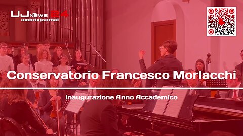 Conservatorio Francesco Morlacchi Inaugurazione Anno Accademico