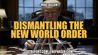 DISMANTLING THE NEW WORLD ORDER -- Mike Dillon