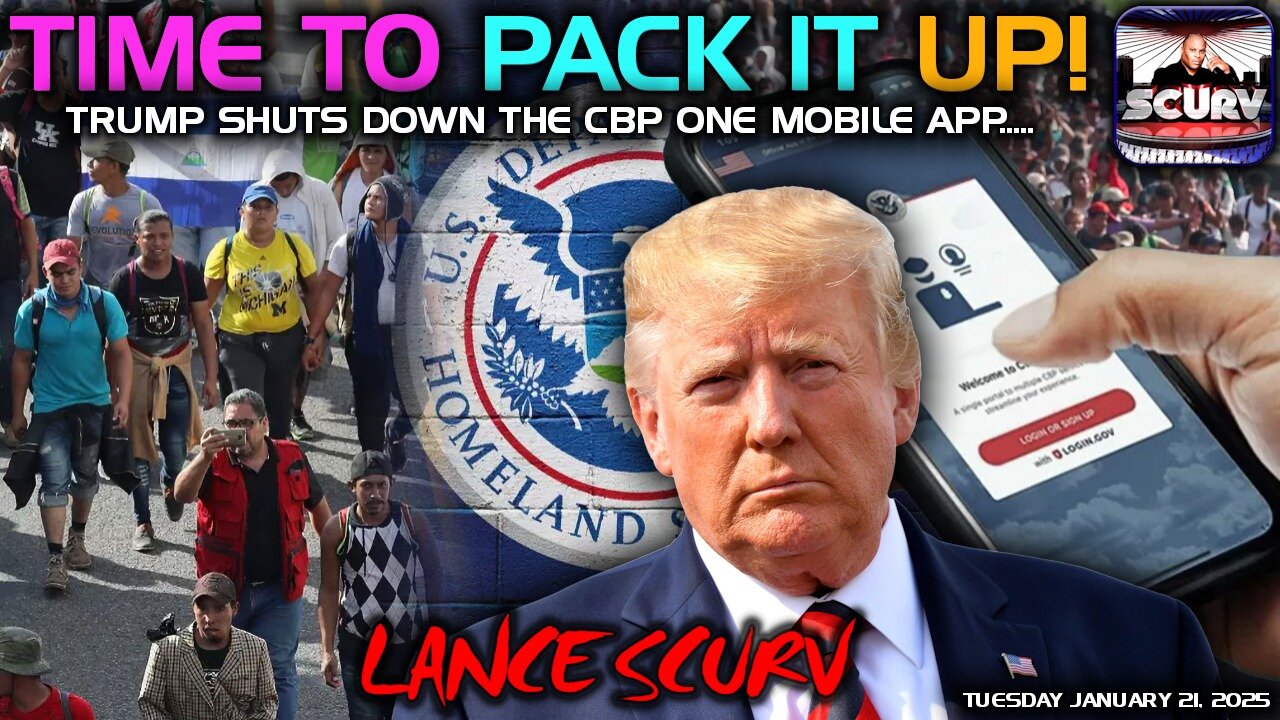 TRUMP SHUTS DOWN THE CBP ONE MOBILE APP! | LANCESCURV