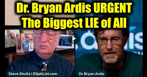 Dr. Bryan Ardis URGENT - The Biggest LIE of All, The US Gov't Will COLLAPSE