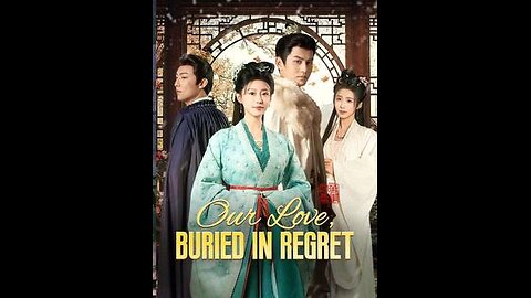 Our Love, Buried in Regret | SUB ENG - EP 41-63 (END)