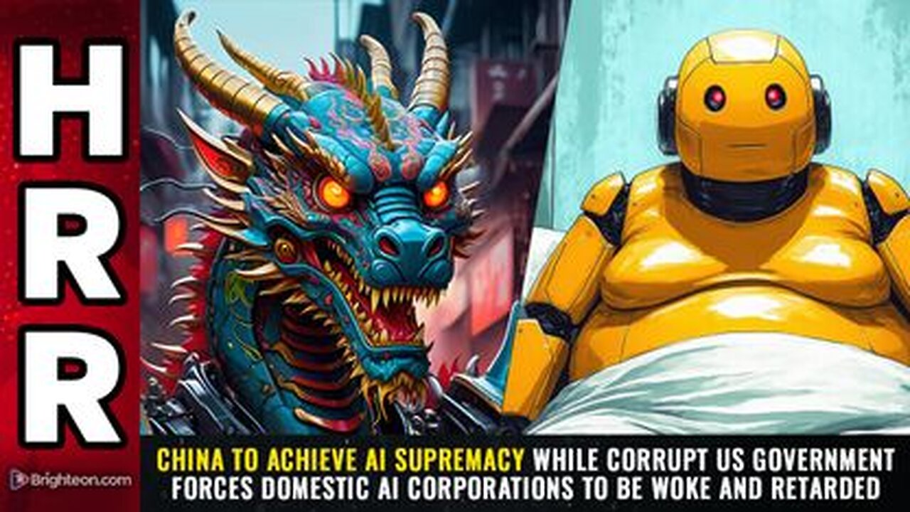 China to achieve AI SUPREMACY while Corrupt US Gov forces domestic AI Corp's to be Woke & Retarded