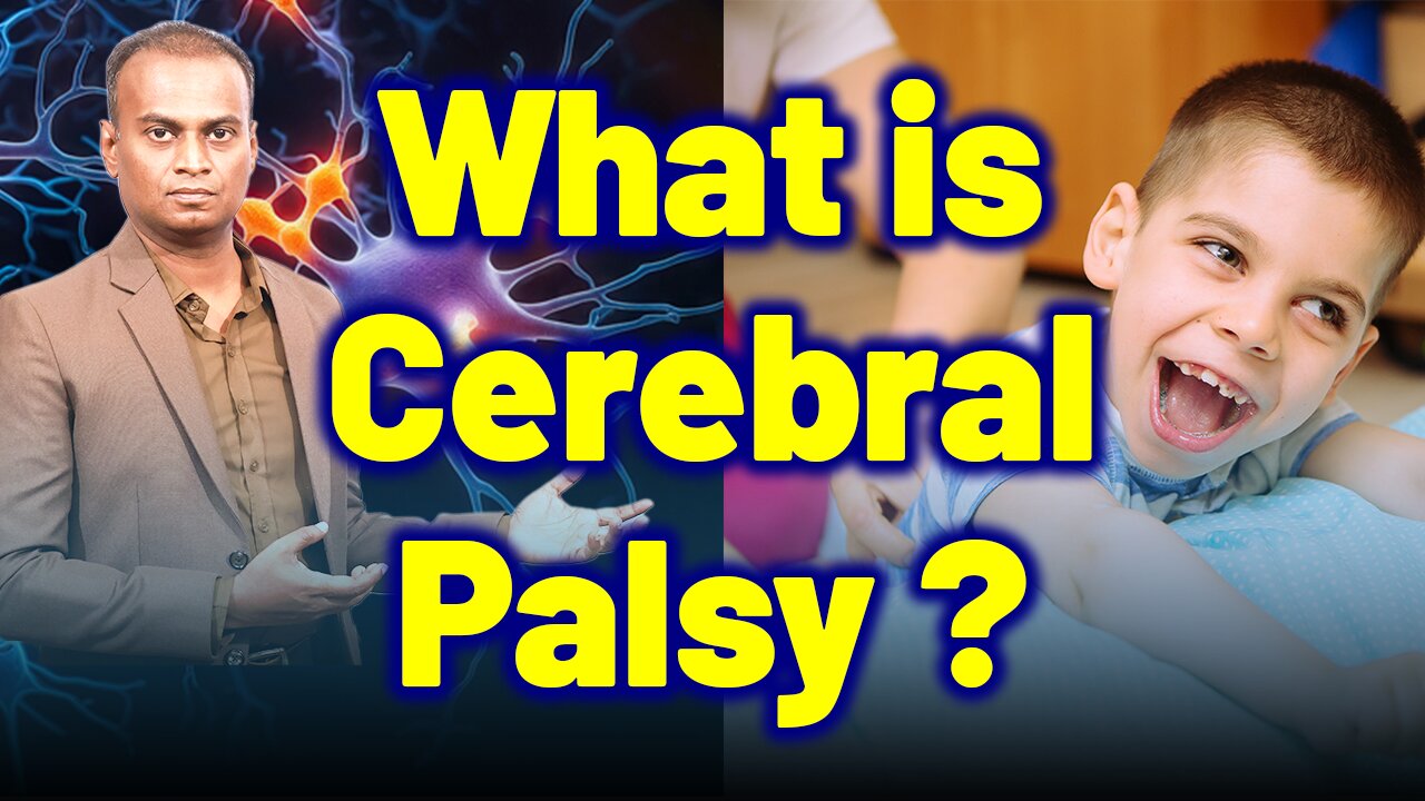 What is Cerebral Palsy ? | Neurology Psychiatry | Dr. Bharadwaz