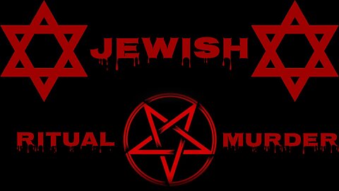 A HISTORY OF RITUAL BLOOD SACRIFICE - JEWISH RITUAL MURDER