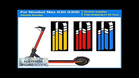 Body Stickers for Ninebot Max G30 G30D Electric Scooter Reflective Sticker Cover Review