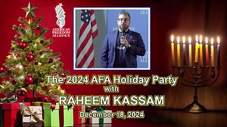 The AFA 2024 Holiday Party, with Raheem Kassam