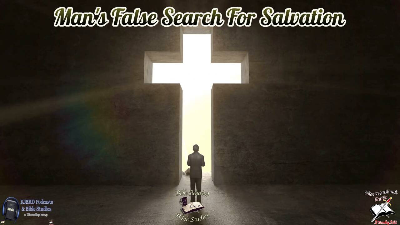 Man's False Search For Salvation