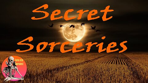 Secret Sorceries | Interview with Cory Daniel | Stories of the Supernatural