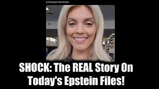 SHOCK- The REAL Story On Today's Epstein Files!