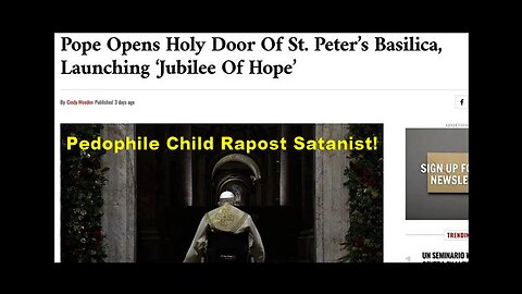 Call: Pedophile Satanist Pope Opens Vatican Portals During Ritual As CERN...