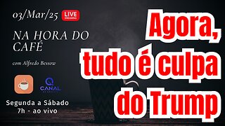 Agora tudo é culpa do Trump...