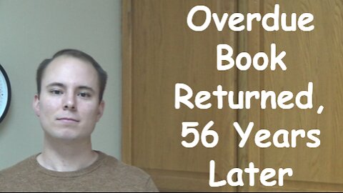 Overdue Book Returned, 56 Years Later
