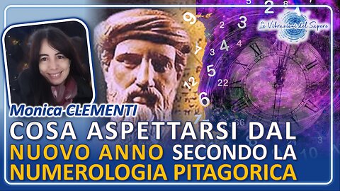 Cosa aspettarsi dal nuovo anno secondo la numerologia pitagorica - Monica Clementi