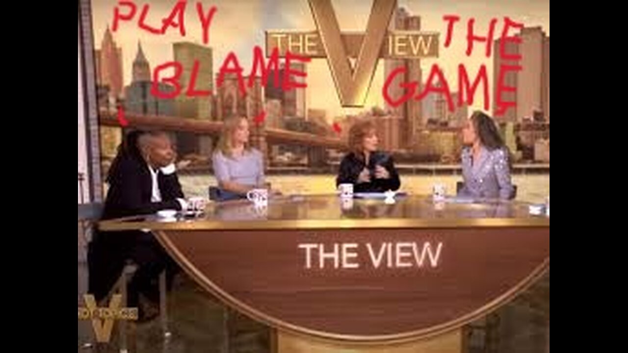 The View Hypocrisy: Playing the Blame Game!