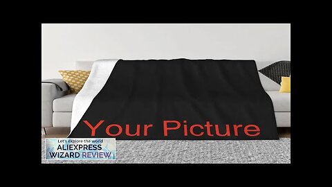 Your Picture Blanket Cover Coral Fleece Plush Customized DIY Print on Demand Review